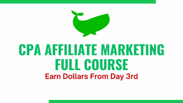 CPA Affiliate Marketing Advanced Course